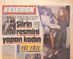 Hürriyet Gazetesi Kelebek Eki 14 Eylül 1989 - Şiirin Resmini Yapan Kadın Feza Tolgay - Assolistler Söylüyor Tuvaletler Konuşuyor: Bülent Ersoy GZ156188