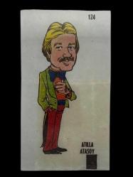 POPTİP -KENT Ünlüler Serisi Atilla Atasoy Sticker No 124 -1980 Ler#SKZ517