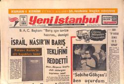 Yeni İstanbul Gazetesi 6 Şubat 1969 - Brigitte Aşka Doymuyor - İsrail, Nasırın Barış Teklifini Reddetti GZ156838