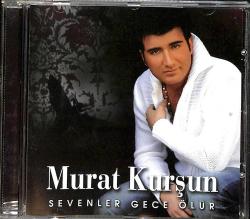 Murat Kurşun - Sevenler Gece Ölür CD (İkinci El) CD3820