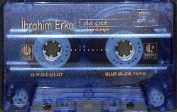 İbrahim Erkal - De get yalan Dünya Kaset (İkinci El) KST27908