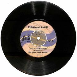 Mürüvvet Kekilli - Hem Ağlar Hem Giderim / Aşkın Kurbanıyım Plak (10/6.5) PLK26129