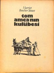 Harriet Beecher Stowe - Tom Amcanın Kulübesi Çizgi Roman NDR96520