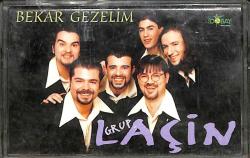 Grup Laçin - Bekar Gezelim Kaset (İkinci El) KST27946