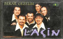 Grup Laçin - Bekar Gezelim Kaset (İkinci El) KST27948