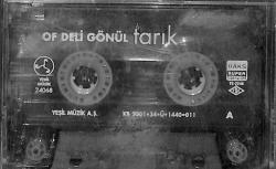 Tarık - Of Deli Gönül Kaset (İkinci El) KST27971