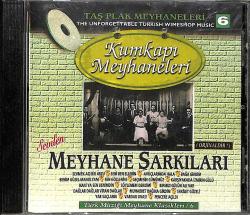 Türk Müziği Meyhane Klasikleri 6 - Kumkapı Meyhaneleri - Sevilen Meyhane Şarkıları CD (İkinci El) CD3838