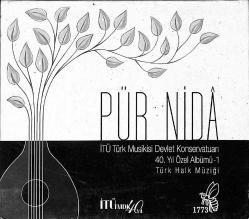 Pür Nida - İTÜ Türk Musikisi Devlet Konservatuarı 40. Yıl Özel Albümü 1 CD (İkinci El) CD4053