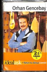 Orhan Gencebay - İdeal Aşk/Batsın Bu Dünya Kaset (Sıfır) KST27995