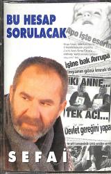 Sefai - Bu Hesap Sorulacak Kaset (Sıfır) KST28007