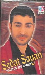 Sedat Sayan - Küstün mü Canım Kaset (Sıfır) KST28041