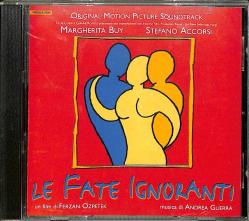 Ferzan Özpetek - Cahil Periler - Le Fate Ignoranti Film Müziği CD (İkinci El) CD4537