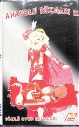 Anadolu Rüzgarı 2 - Sözlü Oyun Havaları Kaset (Sıfır) KST28215
