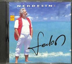 Fedon - Nerdesin CD (İkinci El) CD4824