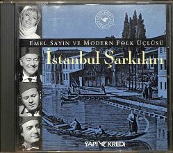 Emel Sayın ve Modern Folk Üçlüsü - İstanbul Şarkıları CD (İkinci El) CD4962