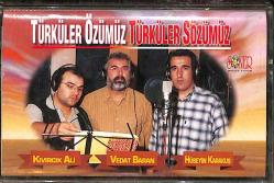 Türküler Özümüz Türküler Sözümüz - Kıvırcık Ali-Vedat Baran-Hüseyin Karakuş Kaset (İkinci El) KST28473