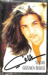 Çelik - Sevdan Gözümün Bebeği Kaset (Sıfır) KST28483