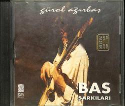 Gürol Ağırbaş - Bas Şarkıları CD (İkinci El) CD5372