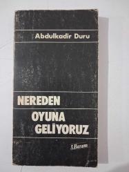 Abdulkadir Duru / Belgelere Bakın Nereden Oyuna Geliyoruz