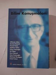 BİLİM KONUŞMALARI  (Prof. Dr. Erdal İnönü'nün 75. Doğum Yılını Kutlamak Üzere 7-8 Haziran 2001 Tarihlerinde Düzenlenen Toplantıda Yapılan Konuşmalar)