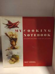 MY COOKING NOTEBOOK - FAVORITE RECIPES FROM MY KITCHEN