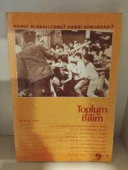 TOPLUM VE BİLİM KIŞ 1995 SAYI 68 - HANGİ GLOBALLEŞME? HANGİ DEMOKRASİ?