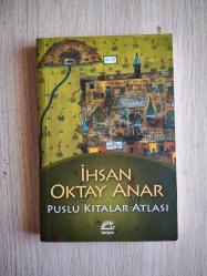 PUSLU KITALAR ATLASI - İHSAN OKTAY ANAR