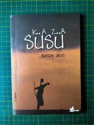 KAZA SÜSÜ /K..A Z..A SÜSÜ (İMZALI İTHAFLI)