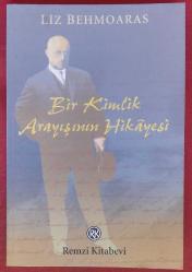 Bir Kimlik Arayışının Hikayesi