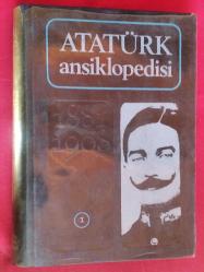 Atatürk Ansiklopedisi Cilt 1 (1881- 1908)