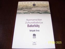 Ayamama'dan Zuhuratbaba'ya BAKIRKÖY....