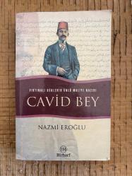 Fırtınalı Günlerin Ünlü Maliye Nazırı Cavid Bey