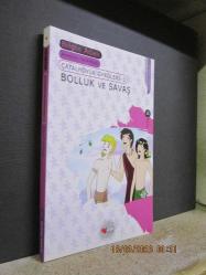 BOLLUK VE SAVAŞ ÇATALHÖYÜK ÖYKÜLERİ 3