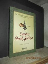 EMSALSİZ ÖRNEK ŞAHSİYET