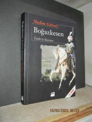 BOĞAZKESEN FATİH'İN ROMANI