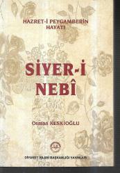 Siyer-i Nebi - Hazret-i Peygamberin Hayatı