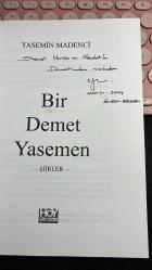 BİR DEMET YASEMEN - YASEMİN MADENCİ - HOY ŞİİR DİZİSİ BİRİNCİ BASKI 2002 - YAZARINDAN İMZALI VE DE İTHAFLIDIR...