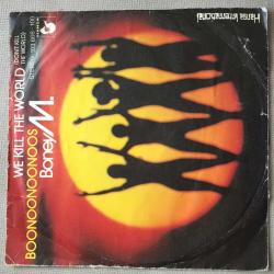 Boney M. / We Kill The World (Don't Kill The World) - Boonoonoonoos / Germany 1981 / 45'lik / *Eurodisco*