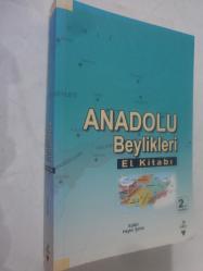 Anadolu Beylikleri El Kitabı