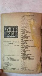 TÜRK DİLİ, AYLIK DİL VE YAZIN DERGİSİ - 1 EKİM 1962 SAYI: 133  ATATÜRK: DİYOR Kİ - CEMAL GÜRSEL: DİL DEVRİMİNİN 30. YILDÖNÜMÜ DOLAYISIYLA - AGÂH SIRRI LEVEND: DİL DEVRİMİ VE DİL KURUMU - ÖMER ASIM AKSOY: HUKUK DİLİNDEKİ ÖZLEŞME - MEHMET ALİ AĞAKAY: ÖRNEKSEME ÜZERİNE - MEHMET TUĞRUL: DİLİMİZİN ARINMASI - NERMİ UYGUR: DİLDEKİ FELSEFE - TAHİR NEJAT GENÇAN: DİLİMİZİN ŞAŞMAZ DÜZENİ - A. DİLÂÇAR: DİL VE GERÇEK - CEVDET KUDRET: DİLLERİN GİZLİ DÜNYASI - HİKMET DİZDAROĞLU: TERİMLER ÜZERİNE - KONUR: DİL DEVRİMİMİZİN SON OTUZ YILI - NURULLAH ATAÇ: DİL BAYRAMI - FALİH RIFKI ATAY: SÖZLER - ENVER NACİ GÖKŞEN: DİL DEVRİMİ VE DİLİMİZİN ZENGİNLEŞTİRİLMESİ - MUZAFFER UYGUNER: DİL VE SAİT FAİK - JEAN WAHL: KONUŞAN VARLIK VE SÖZ - OTTO JESPERSEN: DİL ÜZERİNE - CAHİT ÖZTELLİ: TÜRKÇESİNİ DEYİVER ŞUNUN - ÖMER ASIM AKSOY: DÜŞÜNCELER, DÜZELTMELER - M. FAHRETTİN KIZIOĞLU: HALK EDEBİYATI DEYİMLERİMİZ VIII - NİJAT ÖZÖN: YENİ ÇIKMAZLAR - ŞİNASİ TEKİN: KİTAPLAR - GÜNEY ÇETİN: YENİ YAYINLAR - CEVKUD: GAZE-  60 SAYFA