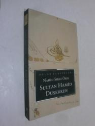 LOT.19 » Sultan Hamid Düşerken