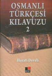 Osmanlı Türkçesi Kılavuzu / 2 Kitap TAKIM