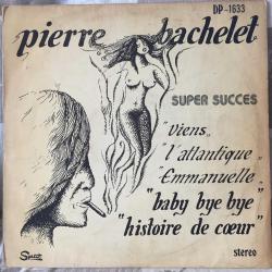 Pierre Bachelet - Super Succes / Turkey 1978 / LP / *Pop jazz*