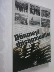 LOT.18 » Dönmeyi Düşünmediler  [Eskişehirli  Şehitleri]