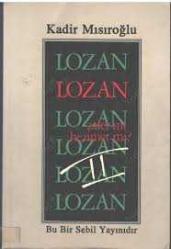 Lozan Zafer mi, Hezimet mi? (Cilt 2)