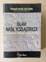 İslam Nasıl Yozlaştırıldı | Vahyin Dininden Sapmalar, Hurafeler, Bid'atlar 5. baskı