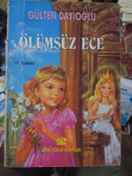 ÖLÜMSÜZ ECE