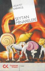 Şeytan minareleri (imzalı)