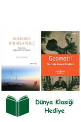 Bozkırda Bir Selanikli - Bozkırdan Doğa ve Direniş Öyküleri + Geometri + Dünya Klasiği Hediye