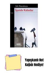 İçeride Kalanlar + Yapışkanlı Not Kağıdı